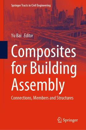 Bai |  Composites for Building Assembly | Buch |  Sack Fachmedien