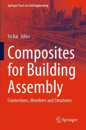 Bai |  Composites for Building Assembly | Buch |  Sack Fachmedien