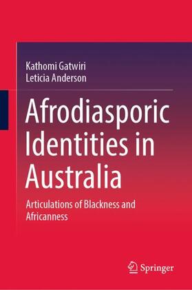 Anderson / Gatwiri |  Afrodiasporic Identities in Australia | Buch |  Sack Fachmedien