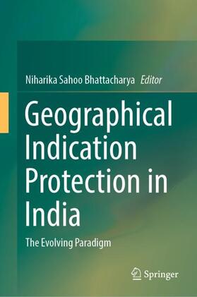 Bhattacharya |  Geographical Indication Protection in India | Buch |  Sack Fachmedien