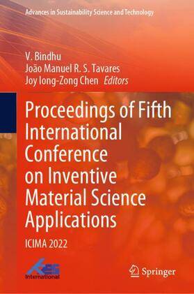 Bindhu / Chen / Tavares |  Proceedings of Fifth International Conference on Inventive Material Science Applications | Buch |  Sack Fachmedien