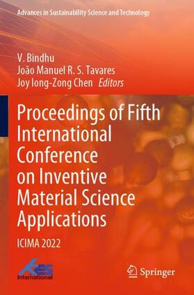 Bindhu / Chen / Tavares |  Proceedings of Fifth International Conference on Inventive Material Science Applications | Buch |  Sack Fachmedien
