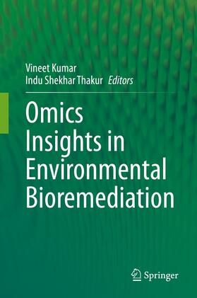 Kumar / Thakur |  Omics Insights in Environmental Bioremediation | eBook | Sack Fachmedien