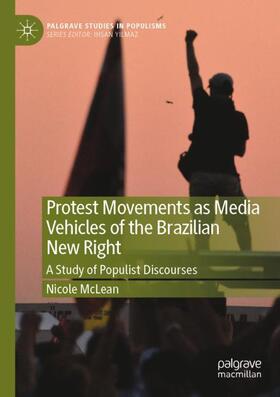 McLean |  Protest Movements as Media Vehicles of the Brazilian New Right | Buch |  Sack Fachmedien
