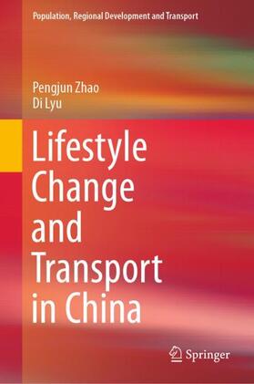 Lyu / Zhao |  Lifestyle Change and Transport in China | Buch |  Sack Fachmedien