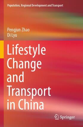 Lyu / Zhao |  Lifestyle Change and Transport in China | Buch |  Sack Fachmedien