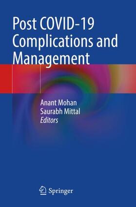 Mittal / Mohan |  Post COVID-19 Complications and Management | Buch |  Sack Fachmedien
