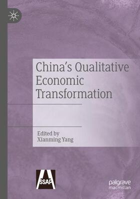 Yang |  China's Qualitative Economic Transformation | Buch |  Sack Fachmedien
