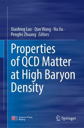 Luo / Zhuang / Wang |  Properties of QCD Matter at High Baryon Density | Buch |  Sack Fachmedien