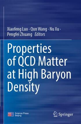 Luo / Zhuang / Wang |  Properties of QCD Matter at High Baryon Density | Buch |  Sack Fachmedien