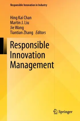 Chan / Zhang / Liu |  Responsible Innovation Management | Buch |  Sack Fachmedien