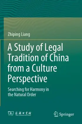 Liang |  A Study of Legal Tradition of China from a Culture Perspective | Buch |  Sack Fachmedien