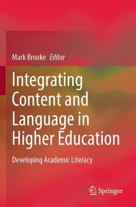 Brooke |  Integrating Content and Language in Higher Education | Buch |  Sack Fachmedien