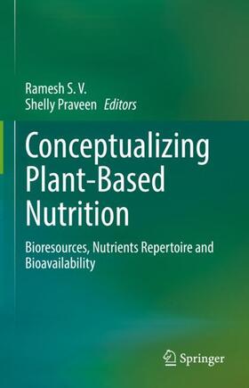 Praveen / S. V. |  Conceptualizing Plant-Based Nutrition | Buch |  Sack Fachmedien