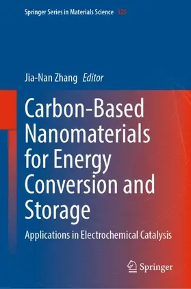 Zhang |  Carbon-Based Nanomaterials for Energy Conversion and Storage | Buch |  Sack Fachmedien