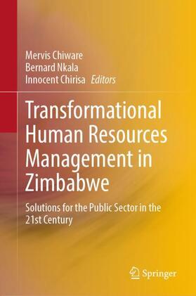 Chiware / Chirisa / Nkala |  Transformational Human Resources Management in Zimbabwe | Buch |  Sack Fachmedien