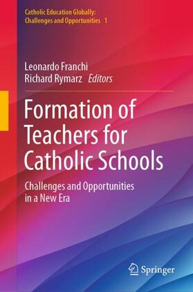 Rymarz / Franchi |  Formation of Teachers for Catholic Schools | Buch |  Sack Fachmedien