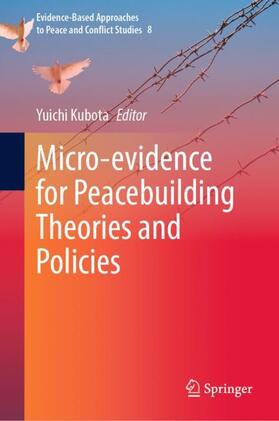 Kubota |  Micro-evidence for Peacebuilding Theories and Policies | Buch |  Sack Fachmedien
