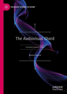 Huvenne |  The Audiovisual Chord | Buch |  Sack Fachmedien