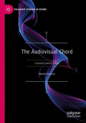 Huvenne |  The Audiovisual Chord | Buch |  Sack Fachmedien