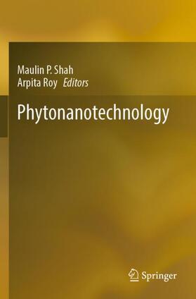 Roy / Shah |  Phytonanotechnology | Buch |  Sack Fachmedien