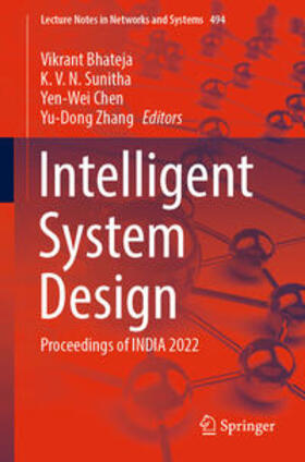 Bhateja / Sunitha / Chen |  Intelligent System Design | eBook | Sack Fachmedien