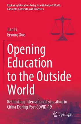 Xue / Li |  Opening Education to the Outside World | Buch |  Sack Fachmedien