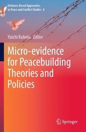 Kubota |  Micro-evidence for Peacebuilding Theories and Policies | Buch |  Sack Fachmedien