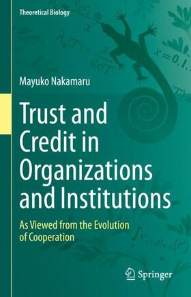 Nakamaru |  Trust and Credit in Organizations and Institutions | Buch |  Sack Fachmedien