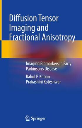 Koteshwar / Kotian |  Diffusion Tensor Imaging and Fractional Anisotropy | Buch |  Sack Fachmedien