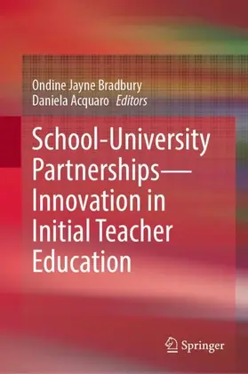 Acquaro / Bradbury |  School-University Partnerships¿Innovation in Initial Teacher Education | Buch |  Sack Fachmedien