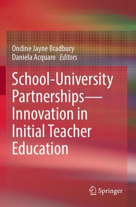 Acquaro / Bradbury |  School-University Partnerships¿Innovation in Initial Teacher Education | Buch |  Sack Fachmedien