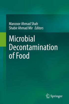 Mir / Shah |  Microbial Decontamination of Food | Buch |  Sack Fachmedien