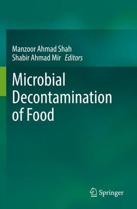 Mir / Shah |  Microbial Decontamination of Food | Buch |  Sack Fachmedien