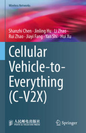 Chen / Hu / Zhao |  Cellular Vehicle-to-Everything (C-V2X) | eBook | Sack Fachmedien