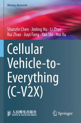Chen / Hu / Zhao |  Cellular Vehicle-to-Everything (C-V2X) | Buch |  Sack Fachmedien