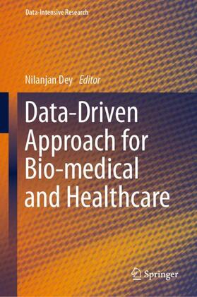 Dey |  Data-Driven Approach for Bio-medical and Healthcare | Buch |  Sack Fachmedien