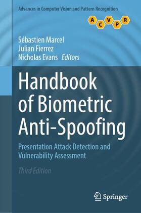 Marcel / Evans / Fierrez |  Handbook of Biometric Anti-Spoofing | Buch |  Sack Fachmedien