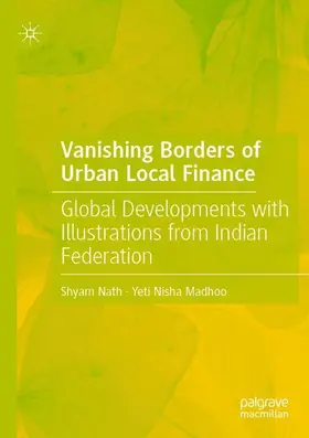 Madhoo / Nath |  Vanishing Borders of Urban Local Finance | Buch |  Sack Fachmedien