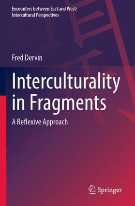 Dervin |  Interculturality in Fragments | Buch |  Sack Fachmedien