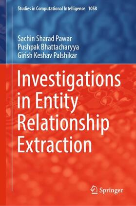 Pawar / Palshikar / Bhattacharyya |  Investigations in Entity Relationship Extraction | Buch |  Sack Fachmedien