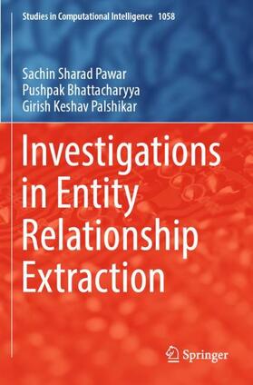 Pawar / Palshikar / Bhattacharyya |  Investigations in Entity Relationship Extraction | Buch |  Sack Fachmedien