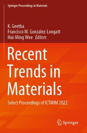 Geetha / Wee / Gonzalez-Longatt | Recent Trends in Materials | Buch | 978-981-19-5397-2 | sack.de