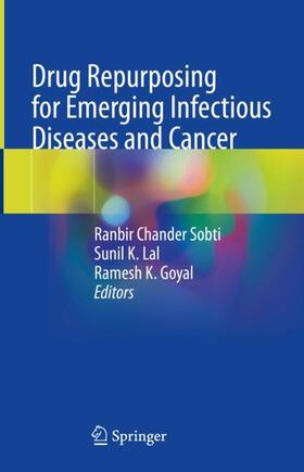 Sobti / Goyal / Lal |  Drug Repurposing for Emerging Infectious Diseases and Cancer | Buch |  Sack Fachmedien