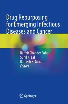 Sobti / Goyal / Lal |  Drug Repurposing for Emerging Infectious Diseases and Cancer | Buch |  Sack Fachmedien