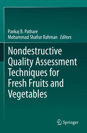 Rahman / Pathare |  Nondestructive Quality Assessment Techniques for Fresh Fruits and Vegetables | Buch |  Sack Fachmedien