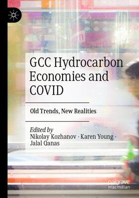 Kozhanov / Qanas / Young |  GCC Hydrocarbon Economies and COVID | Buch |  Sack Fachmedien