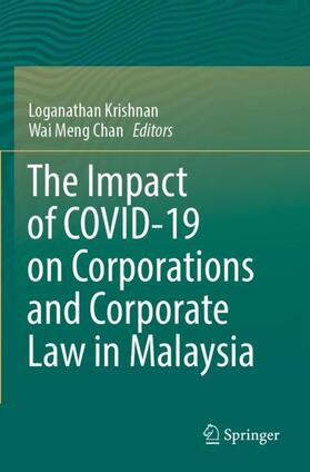 Chan / Krishnan |  The Impact of COVID-19 on Corporations and Corporate Law in Malaysia | Buch |  Sack Fachmedien