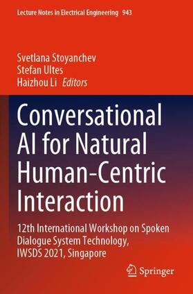 Stoyanchev / Li / Ultes |  Conversational AI for Natural Human-Centric Interaction | Buch |  Sack Fachmedien