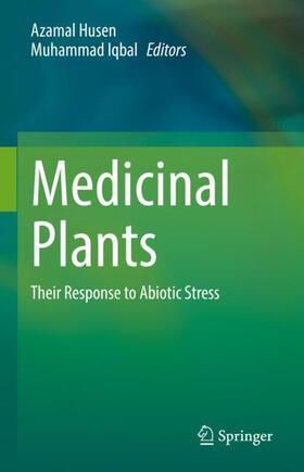 Iqbal / Husen |  Medicinal Plants | Buch |  Sack Fachmedien